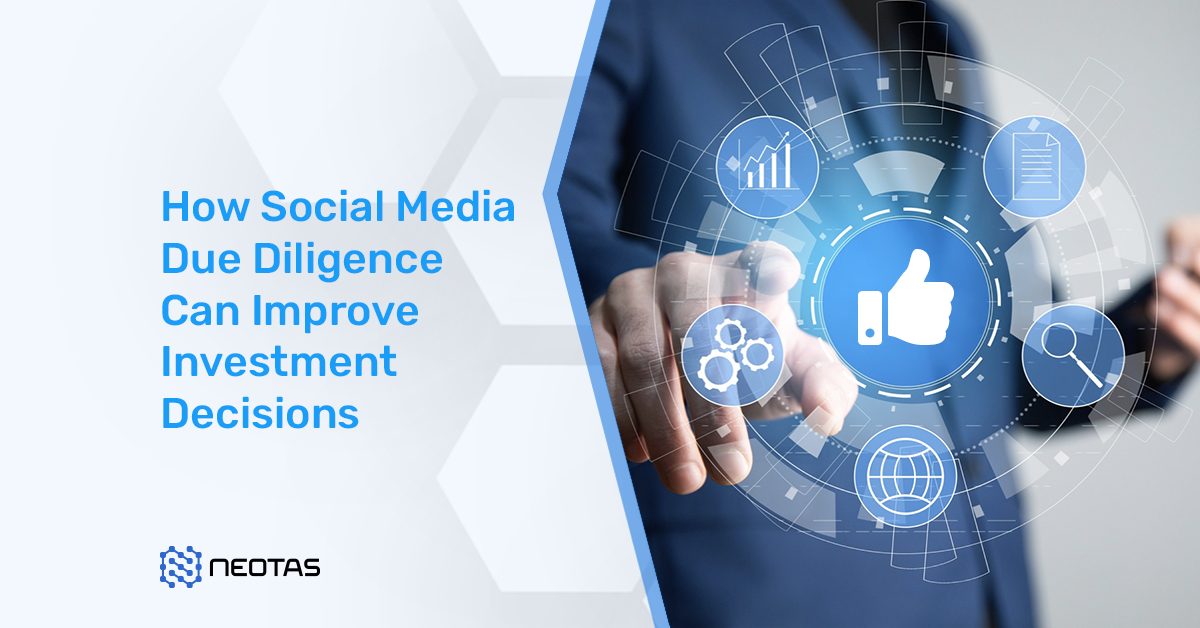 How Social Media Due Diligence Can Improve Investment Decisions 