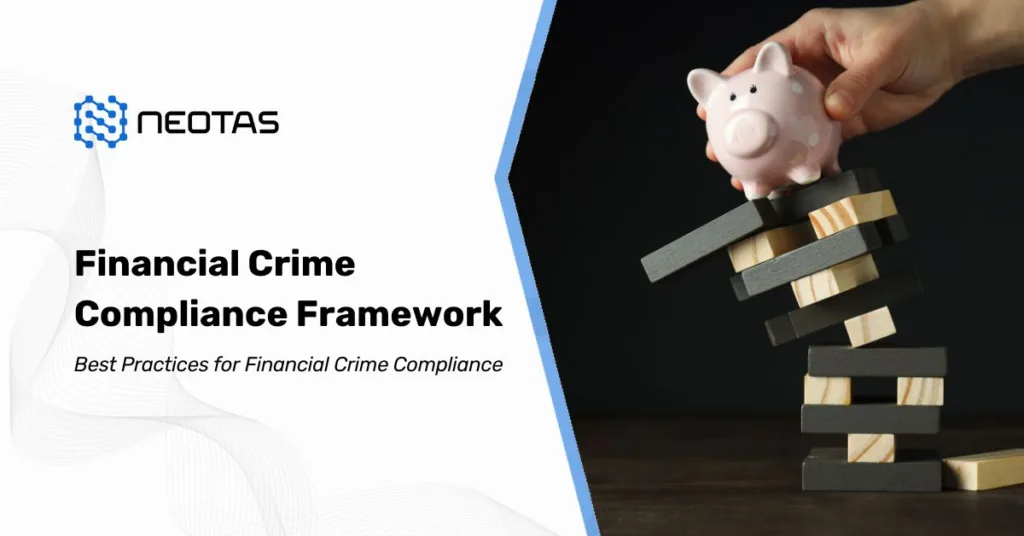 Financial Crime Compliance framework